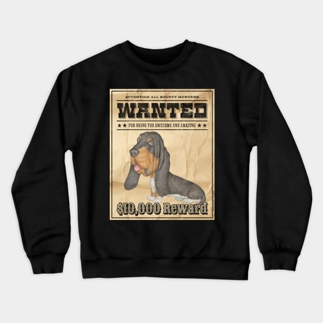 Cute Funny Basset Hound Wanted Poster Crewneck Sweatshirt by Danny Gordon Art